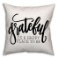 Grateful is a Happy Place To Be 16x16 Spun Poly Pillow