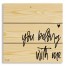 You Belong With Me 10.5x10.5 Pallet Wood Art