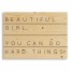 Beautiful Girl, You Can Do Hard Things 20x14 Pallet Wood Art