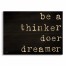 Be A Thinker Doer Dreamer 20x14 Pallet Wood Art