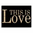 This Is Love 20x14 Pallet Wood Art