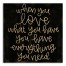 When You Love What You Have, You Have Everything You Need 21x21 Pallet Wood Art