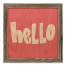 Hello 12x12 Framed Pallet Wood Art