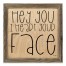 Hey You I Heart Your Face 12x12 Framed Pallet Wood Art