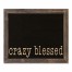 Crazy Blessed 14x11 Framed Pallet Wood Art