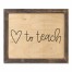 Love To Teach 14x11 Framed Pallet Wood Art