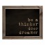 Be A Thinker Doer Dreamer 20x16 Framed Pallet Wood Art