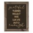 Grateful Turns What We Have Into Enough 20x16 Framed Pallet Wood Art