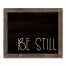 Be Still 14x11 Framed Pallet Wood Art