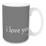 Jaxn Blvd I Love You -Me 15 oz Mug