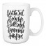 Jaxn Blvd For The Rest Of My Life I Will Search For Moments Full Of You 15 oz Mug