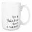 Jaxn Blvd Be A Thinker Doer Dreamer 15 oz Mug