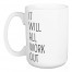 Jaxn Blvd It Will All Work Out 15 oz Mug