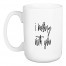 Jaxn Blvd I Belong With You, You Belong With Me 15 oz Mug