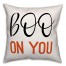 Boo On You 18x18 Spun Poly Pillow