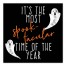 It's the Most Spooktacular Time of the Year 12x12 Canvas Wall Art
