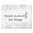 Collect Moments Not Things 11x14 Canvas Wall Art