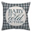 Baby It's Cold Outside 18x18 Spun Poly Pillow