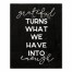 Grateful Turns What We Have Into Enough 16x20 Canvas Wall Art
