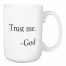 Trust 15 oz Mug