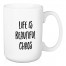 Life Is Beautiful Chaos 15 oz Mug