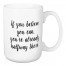 If You Believe You Can 15 oz Mug