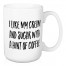 I Like My Cream And Sugar With A Hint Of Coffee 15 oz Mug