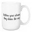 Follow Your Dreams 15 oz Mug