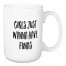 Girls Just Want To Have Funds 15 oz Mug