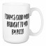 Today's Good Mood Brought To You By Pizza 15 oz Mug