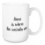Home Is Where The Weirdos Are 15 oz Mug