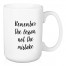 Remember The Lesson, Not The Mistake 15 oz Mug