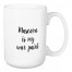 Mascara Is My War Paint 15 oz Mug