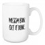 Messy Bun. Get Is Done. 15 oz Mug