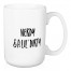 Nerdy & A Lil' Dirty 15 oz Mug
