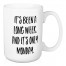 It's Been A Long Week 15 oz Mug