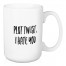 Plot Twist, I Hate You 15 oz Mug