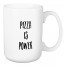 Pizza Is Power 15 oz Mug