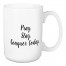 Pray. Slay. Conquer Today. 15 oz Mug