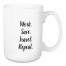 Work. Save. Travel. Repeat.  15 oz Mug