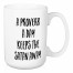 A Proverb A Day Keeps Satan Away 15 oz Mug