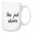 She Just Shines 15 oz Mug