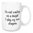 I'm Not Waiting On A Knight 15 oz Mug