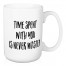 Time Spent With You Is Never Wasted 15 oz Mug