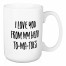 I Love You From My Head To-Ma-Toes 15 oz Mug