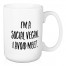 I'm A Social Vegan 15 oz Mug