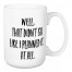 Well, That Didn't Go As Planned 15 oz Mug