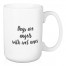 Dogs Are Angels With Wet Noses 15 oz Mug