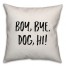 Boy, Bye Pillow
