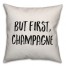 But First, Champagne Pillow